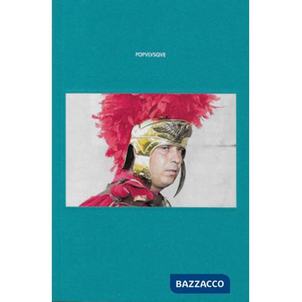 Popvlvsque. Ediz. illustrata