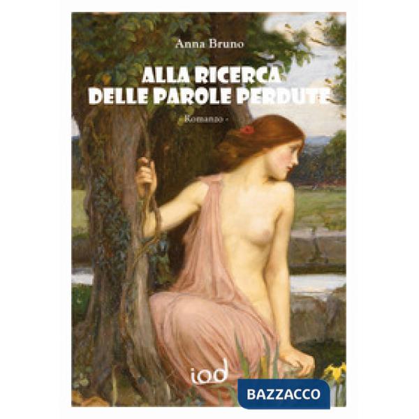 Alla ricerca delle parole perdute