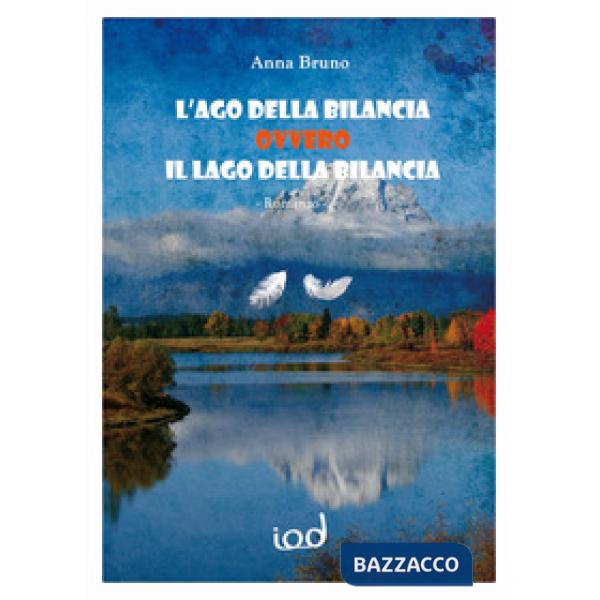 Ago della bilancia ovvero Il lago della bilancia (L')