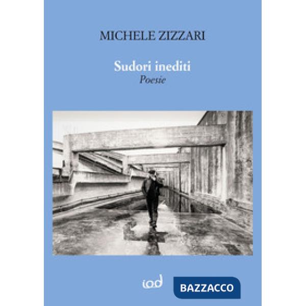 Sudori inediti. Nuova ediz.