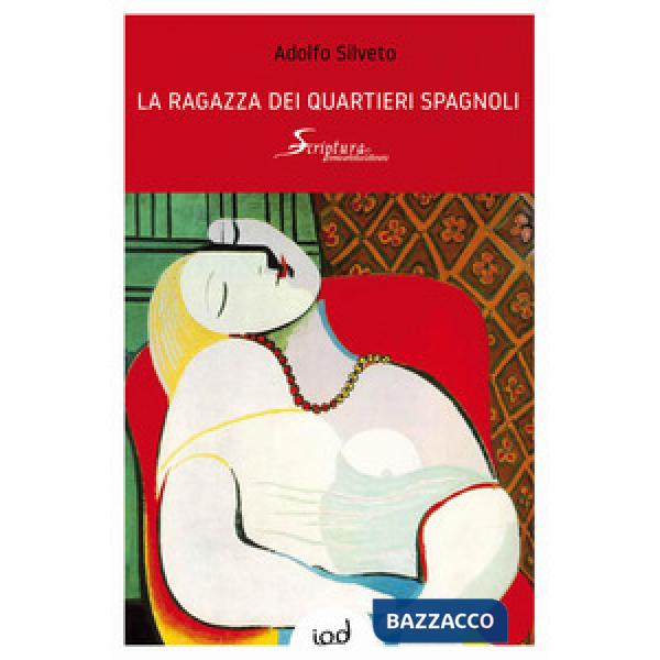 Ragazza dei quartieri spagnoli (La)