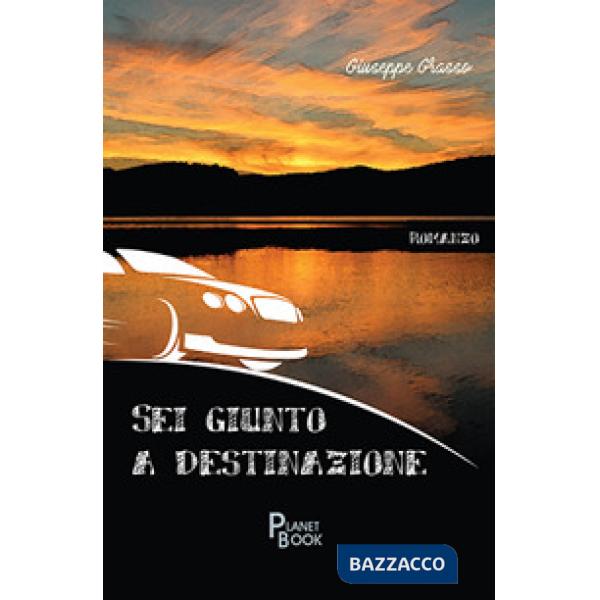 Sei giunto a destinazione