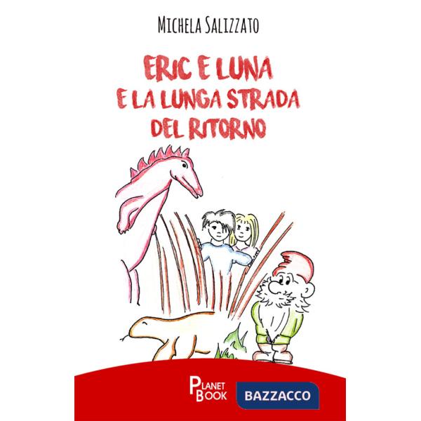 Eric e Luna e la lunga strada del ritorno