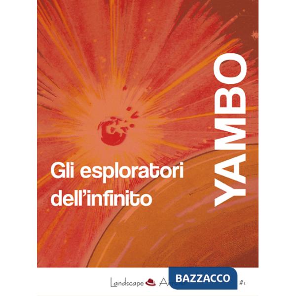 Esploratori dell'infinito (Gli)