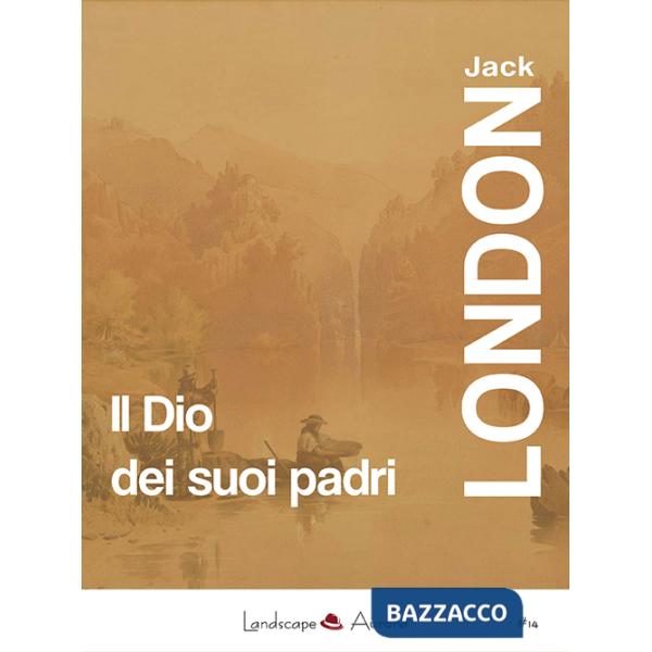 Dio dei suoi padri e altri racconti (Il)