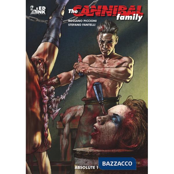 Absolute. The cannibal family. Vol. 1