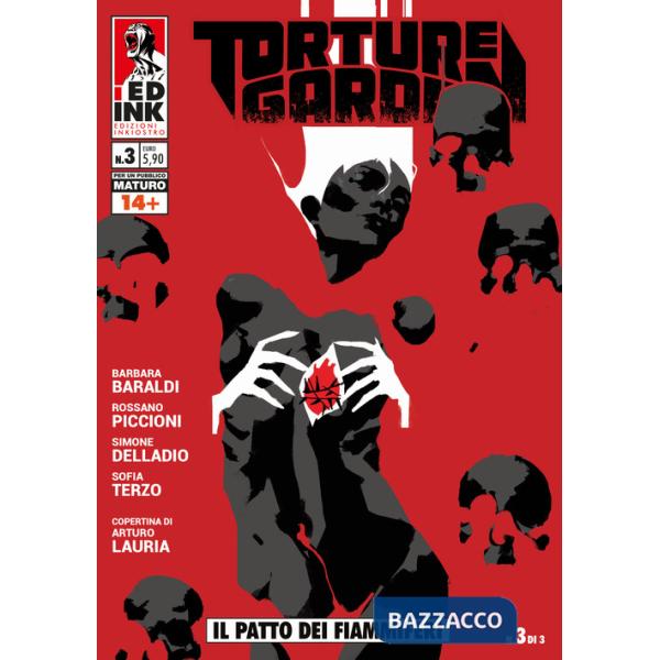 Patto dei fiammiferi. Torture garden (Il). Vol. 3