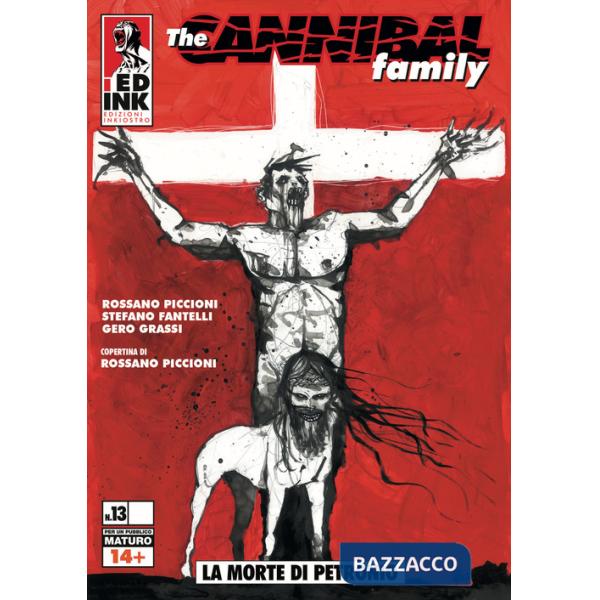 Cannibal family (The). Vol. 13: La morte di Petronio