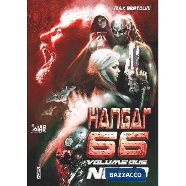 Nero. Hangar 66. Vol. 2