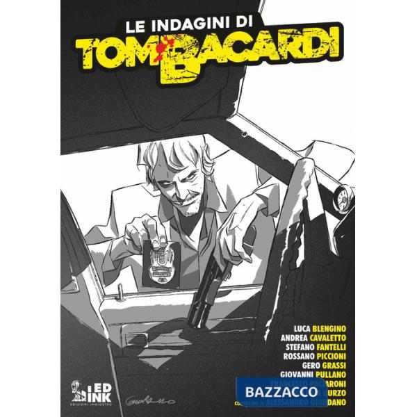 Indagini di Tom Bacardi (Le). Vol. 1: La Iena speciale