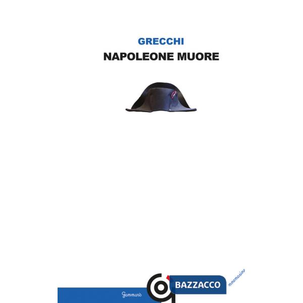 Napoleone muore