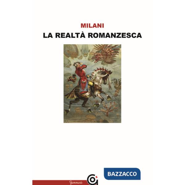 Realtà romanzesca (La)