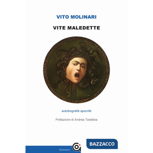 Vite maledette. Autobiografie apocrife
