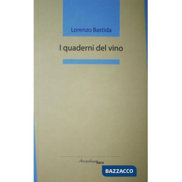 Quaderni del vino (I)