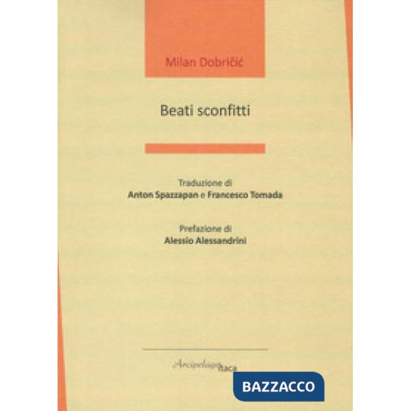 Beati sconfitti