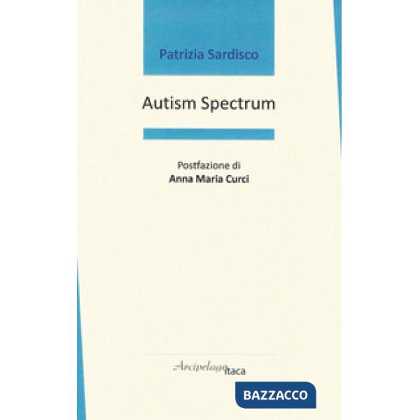 Autism spectrum. Ediz. italiana