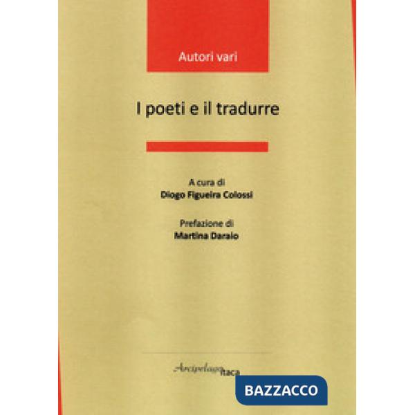 Poeti e il tradurre (I)