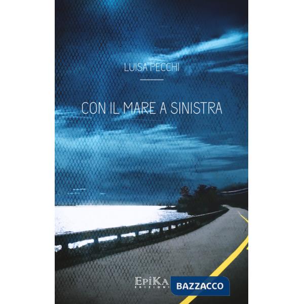 Con il mare a sinistra