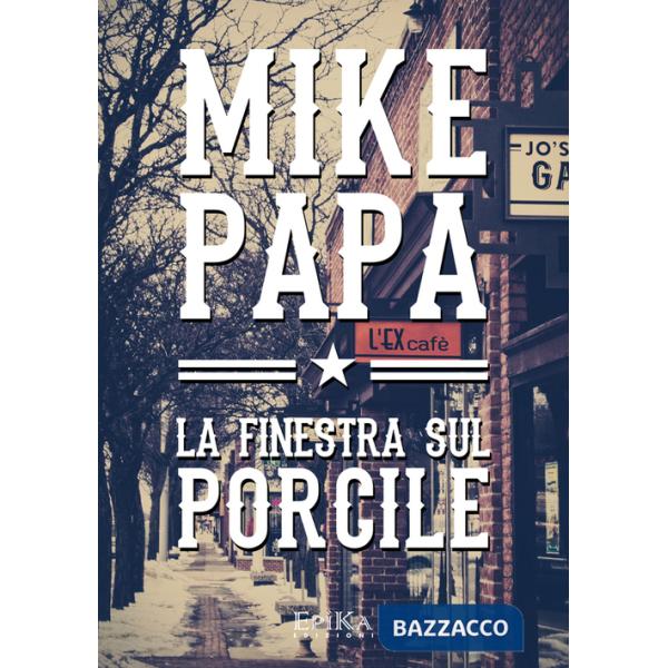 Finestra sul porcile (La)