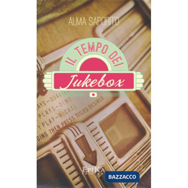 Tempo dei jukebox (Il)