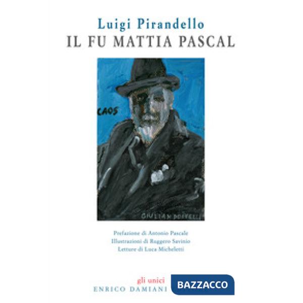 Fu Mattia Pascal. Con CD-Audio (Il)