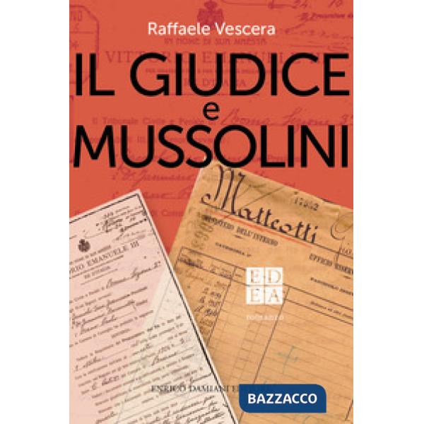 Giudice e Mussolini (Il)