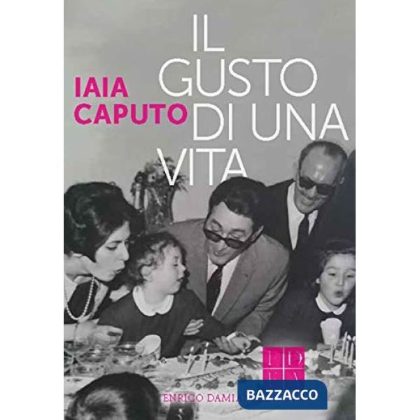 Gusto di una vita (Il)