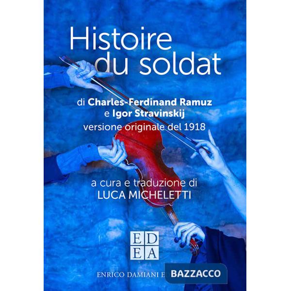 Histoire du soldat. Ediz. multilingue