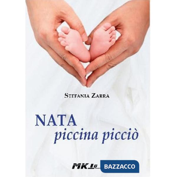 Nata piccina picciò