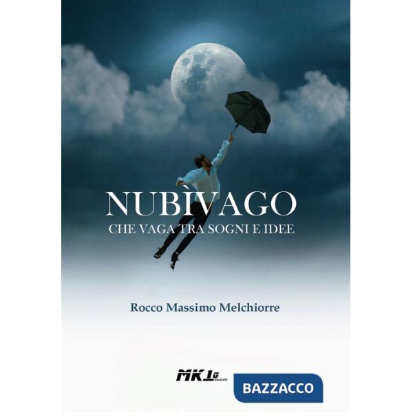 Nubìvago che vaga tra sogni e idee