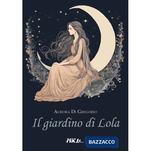 Giardino di lola (Il)