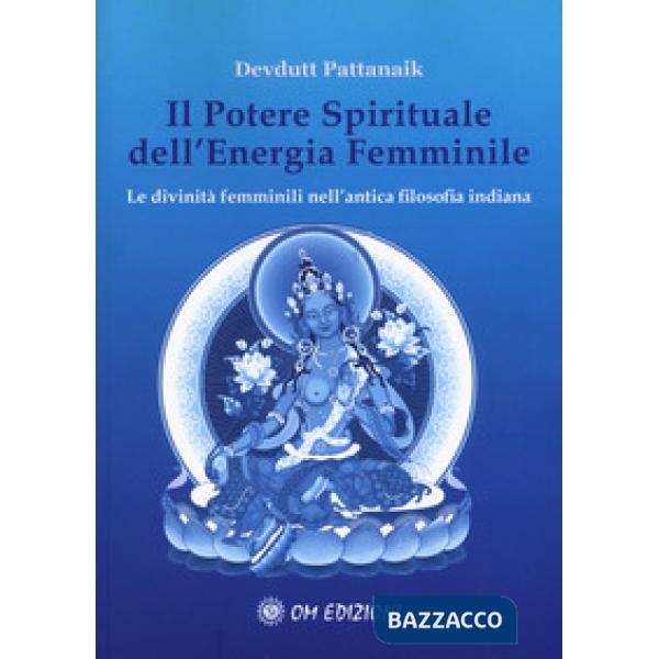 Potere spirituale dell'energia femminile (Il)