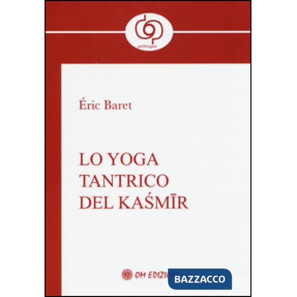 Yoga tantrico del Kasmir (Lo)