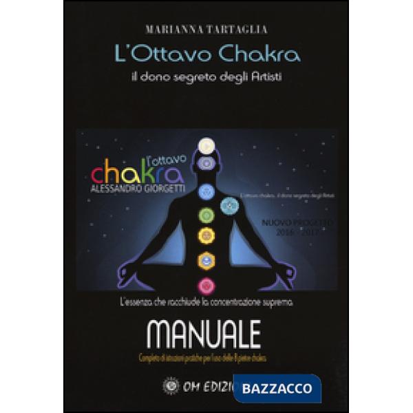 Ottavo Chakra. Il dono segreto degli artisti (L')