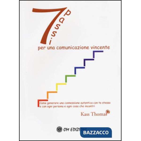 Sette passi per una comunicazione vincente