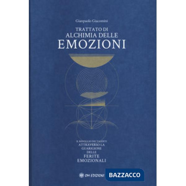 Trattato di alchimia delle emozioni