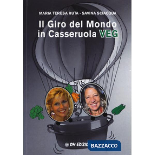 Giro del mondo in casseruola veg (Il)