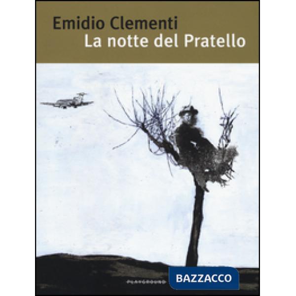 Notte del Pratello (La)