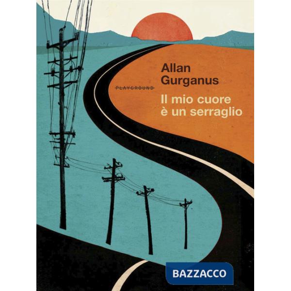 Mio cuore è un serraglio (Il)