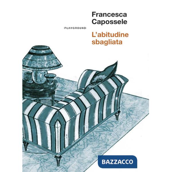 Abitudine sbagliata (L')