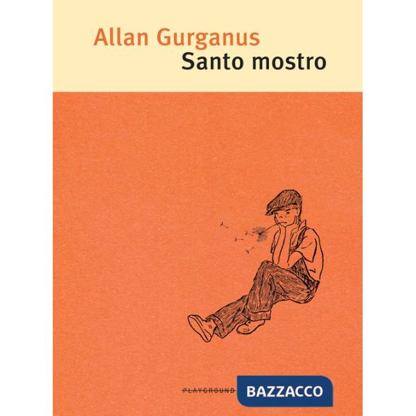 Santo mostro. Nuova ediz.