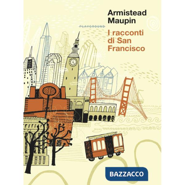 Racconti di San Francisco (I)