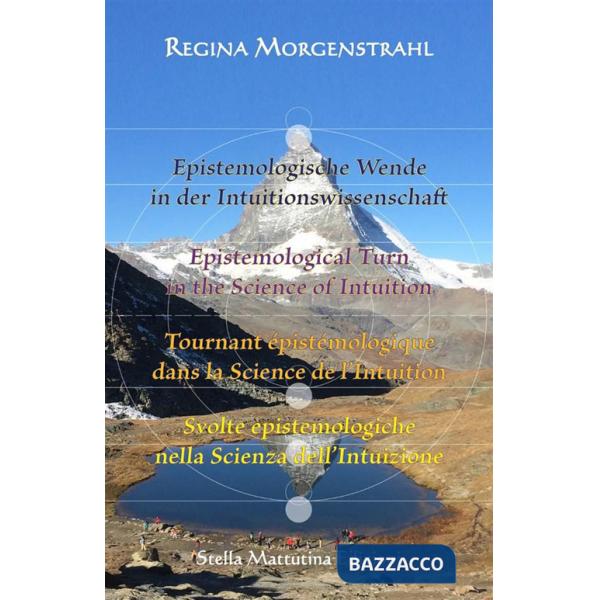 Epistemologische Wende in der Intuitionswissenschaft-Epistemological turn in the science of intuition-Tournant épistémologique d