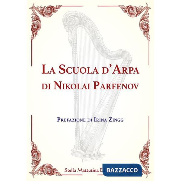 Scuola d'arpa di Nikolai Parfenov (La)