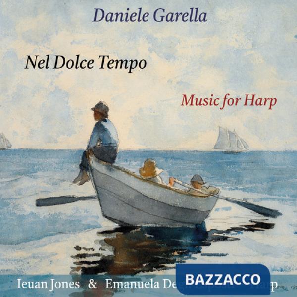 Nel dolce tempo. Music for harp. Partitura. Ediz. bilingue. Con CD-Audio