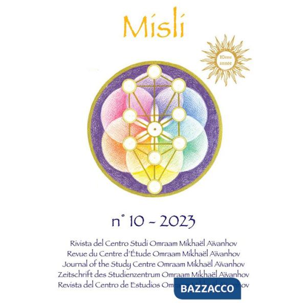 Misli. Rivista del centro studi Omraam Mikhaël Aïvanhov. Ediz. multilingue (2023). Vol. 10