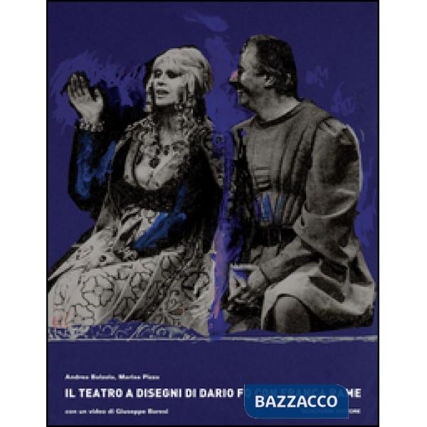 Teatro a disegni di Dario Fo con Franca Rame. Con DVD (Il)