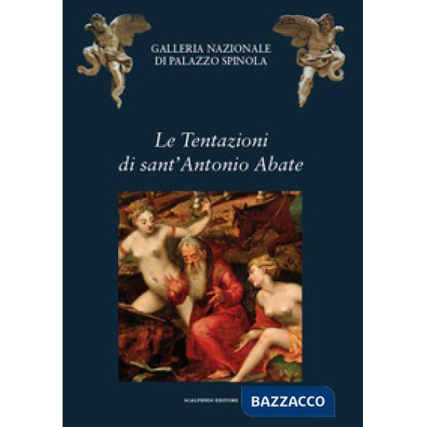 Tentazioni di sant'Antonio Abate. Arte e letteratura (Le)