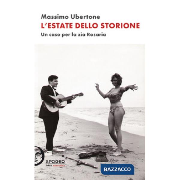 Estate dello storione. Un caso per la zia Rosaria. Nuova ediz. (L')