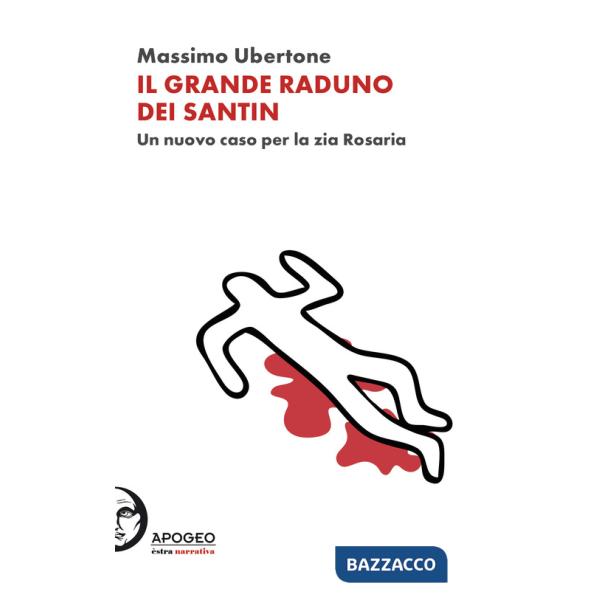 Grande raduno dei Santin. Un nuovo caso per la zia Rosaria (Il)